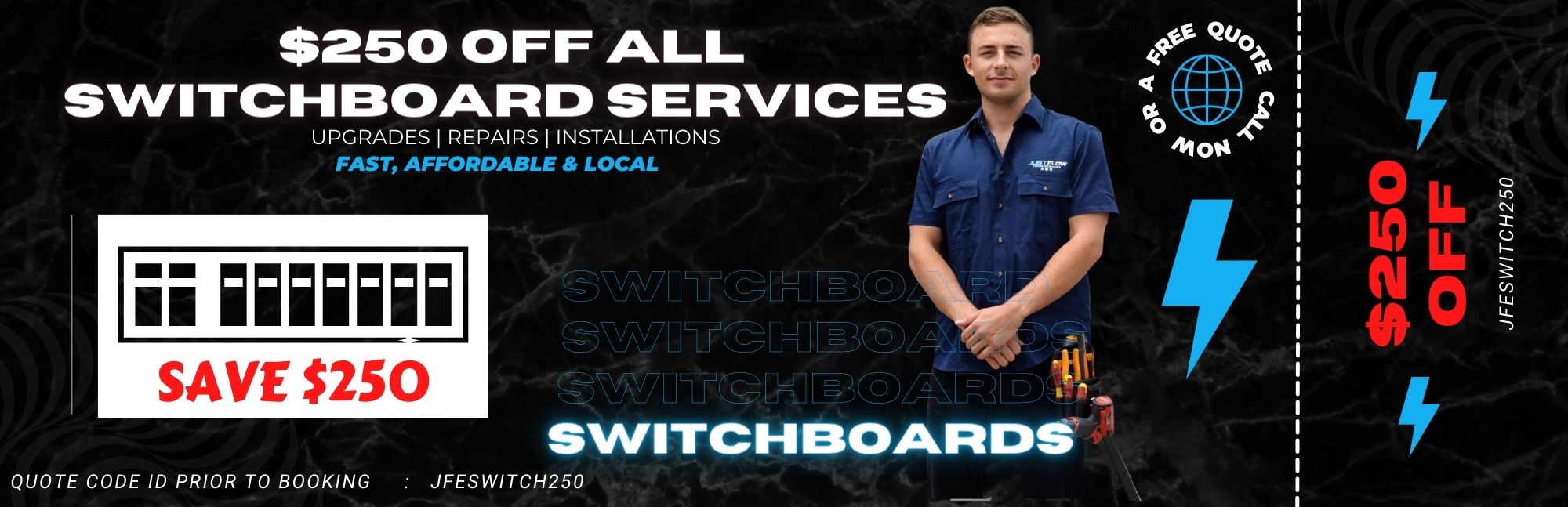 $250 off Switchboard repairs upgrades installations discount